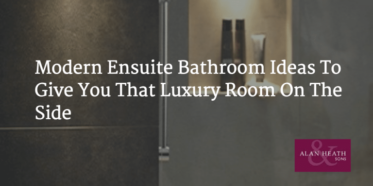Modern Ensuite Bathroom Ideas To Give You That Luxury Room On The Side