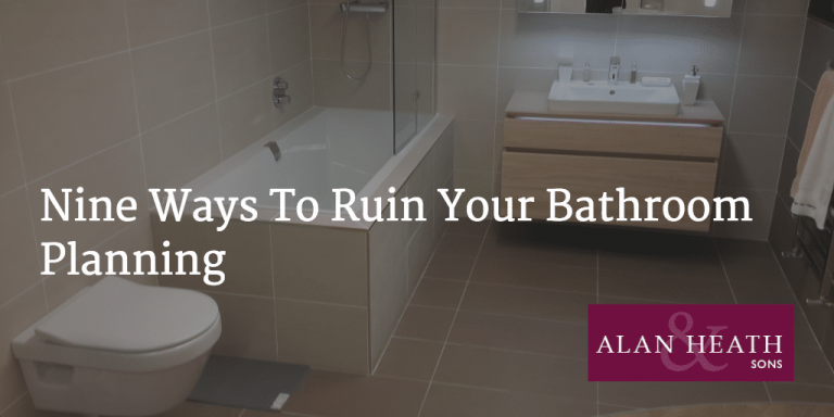 Nine Ways To Ruin Your Bathroom Planning