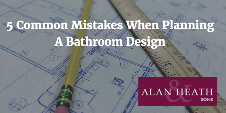 5 Common Mistakes When Planning A Bathroom Design