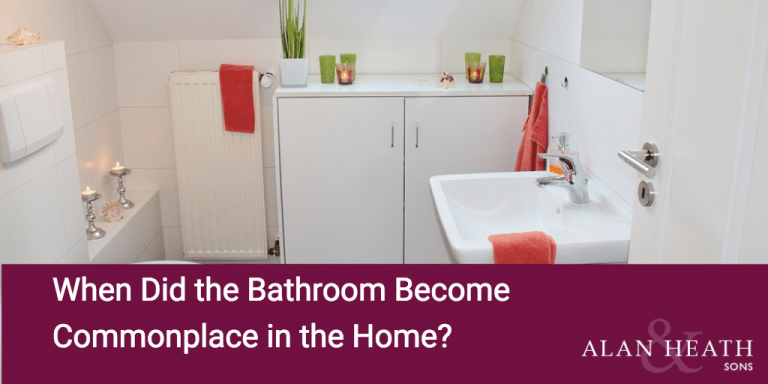 When Did the Bathroom Become Commonplace in the Home?