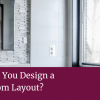 How Do You Design a Bathroom Layout? pablo (1)