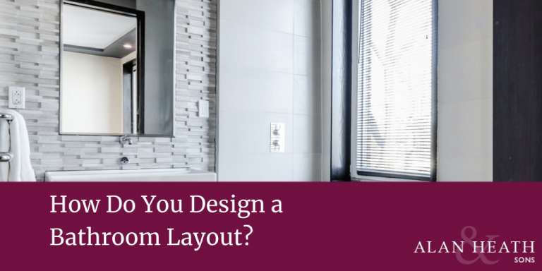 How Do You Design a Bathroom Layout?