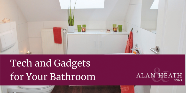 Tech and Gadgets for Your Bathroom