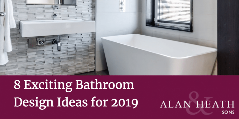 8 Exciting Bathroom Design Ideas for 2019