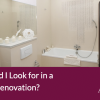 What Should I Look for in a Bathroom Renovation? Alan Heath - What Should I Look for in a Bathroom Renovation