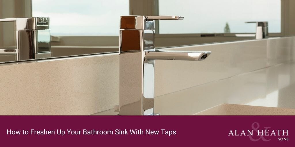 How to Freshen Up Your Bathroom Sink With New Taps